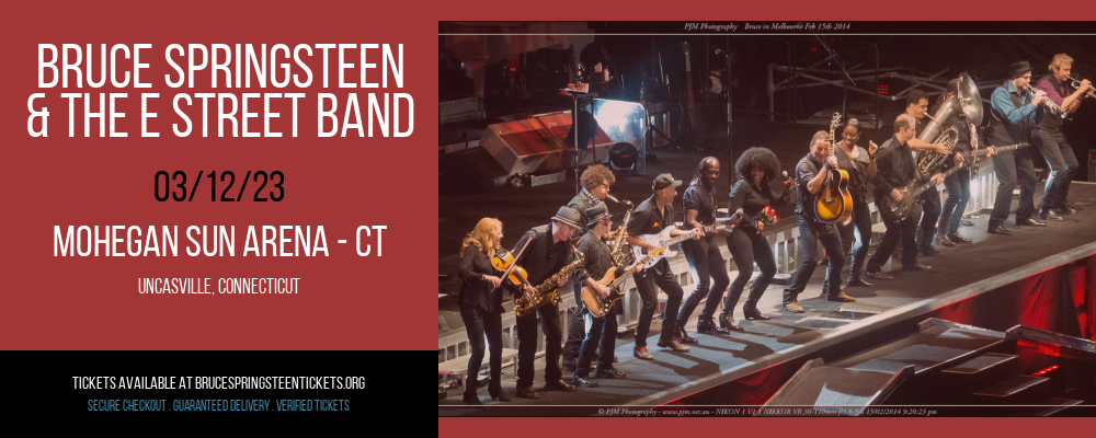 Bruce Springsteen & The E Street Band [CANCELLED] at Mohegan Sun Arena - CT at Mohegan Sun Arena - CT