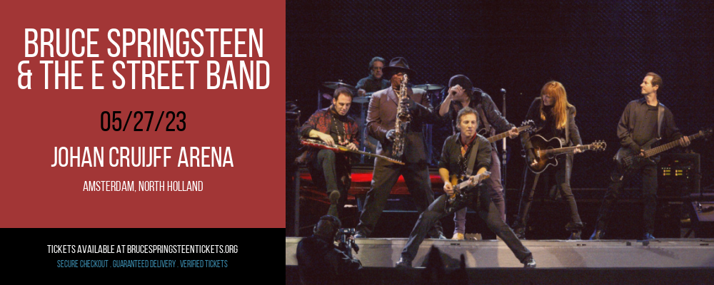 Bruce Springsteen & The E Street Band at Bruce Springsteen Tickets