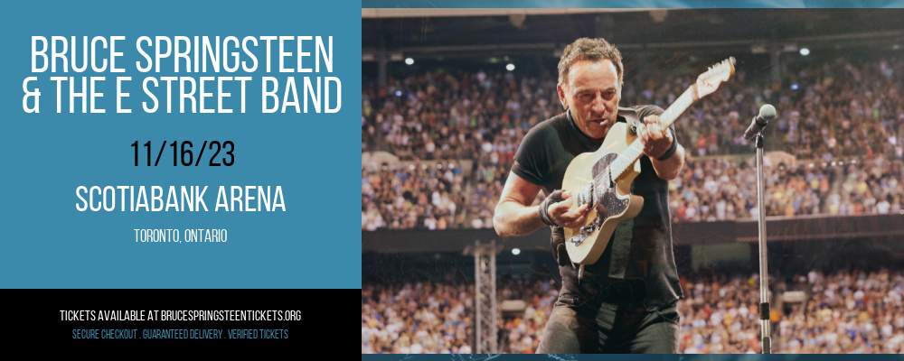 Bruce Springsteen & The E Street Band at Scotiabank Arena at Scotiabank Arena