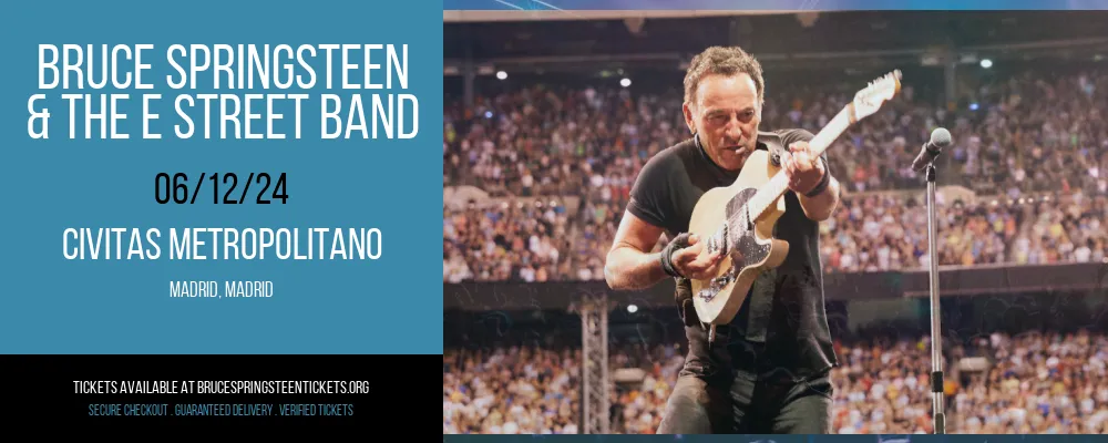 Bruce Springsteen & The E Street Band at Civitas Metropolitano at Civitas Metropolitano