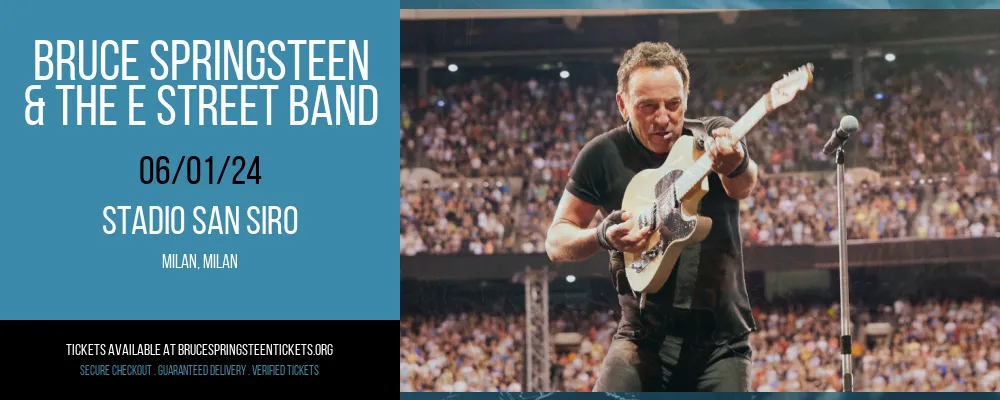 Bruce Springsteen & The E Street Band at Stadio San Siro at Stadio San Siro